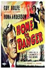 Watch Home to Danger Watch123movies