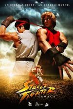 Watch Street Fighter: Legacy Watch123movies