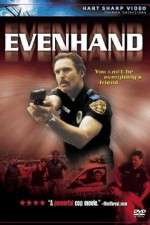 Watch EvenHand Watch123movies