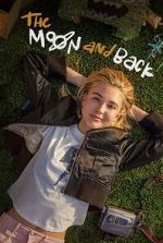 Watch The Moon & Back Watch123movies