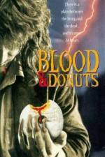 Watch Blood & Donuts Watch123movies