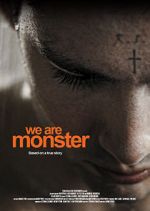 Watch We are Monster Watch123movies
