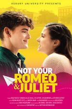 Watch Not Your Romeo & Juliet Watch123movies