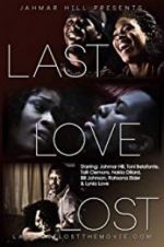 Watch Last Love Lost Watch123movies