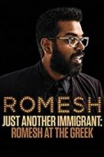 Watch Romesh Ranganathan: Just Another Immigrant - Romesh at the Greek Watch123movies
