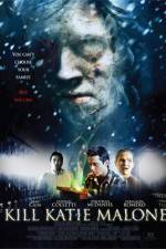 Watch Kill Katie Malone Watch123movies