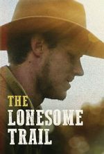 Watch The Lonesome Trail Watch123movies