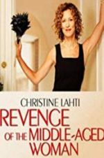 Watch Revenge of the Middle-Aged Woman Watch123movies