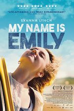 Watch My Name Is Emily Watch123movies