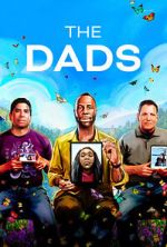 Watch The Dads (Short 2023) Watch123movies
