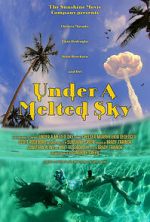 Watch Under a Melted Sky Watch123movies