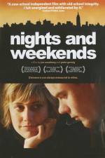 Watch Nights and Weekends Watch123movies