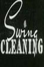 Watch Swing Cleaning Watch123movies