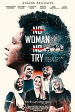 Watch No Woman No Try Watch123movies