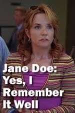 Watch Jane Doe: Yes, I Remember It Well Watch123movies