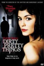 Watch Dirty Pretty Things Watch123movies