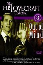 Watch Out of Mind: The Stories of H.P. Lovecraft Watch123movies
