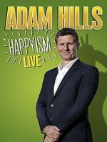 Watch Adam Hills: Happyism Live Watch123movies