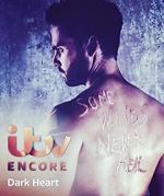 Watch Dark Heart AKA Wagstaffe Watch123movies