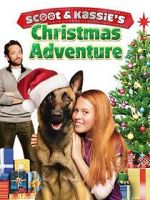 Watch Scoot & Kassie\'s Christmas Adventure Watch123movies