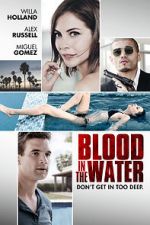 Watch Blood in the Water Watch123movies