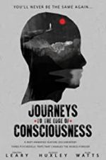 Watch Journeys to the Edge of Consciousness Watch123movies