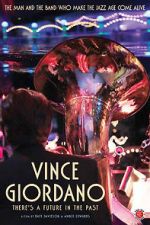 Watch Vince Giordano: There\'s a Future in the Past Watch123movies
