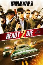 Watch Ready 2 Die Watch123movies