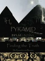 Watch The Pyramid - Finding the Truth Watch123movies