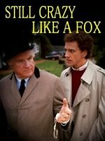 Watch Still Crazy Like a Fox Watch123movies