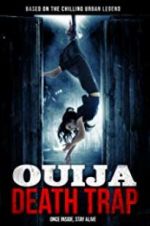 Watch Ouija Death Trap Watch123movies