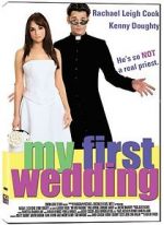 Watch My First Wedding Watch123movies
