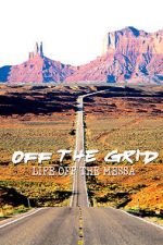 Watch Off the Grid: Life on the Mesa Watch123movies