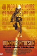 Watch Running on the Sun The Badwater 135 Watch123movies