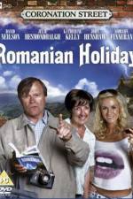 Watch Coronation Street: Romanian Holiday Watch123movies