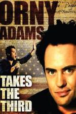 Watch Orny Adams Takes the Third Watch123movies