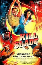 Watch Kill Slade Watch123movies