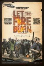 Watch Let the Fire Burn Watch123movies