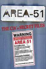 Watch Area 51: The CIA's Secret Files Watch123movies