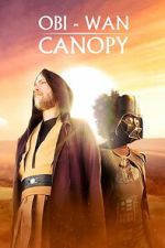 Watch Obi-Wan Canopy Watch123movies