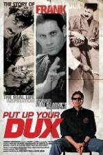 Watch Put Up Your Dux Watch123movies