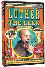 Watch Luther the Geek Watch123movies
