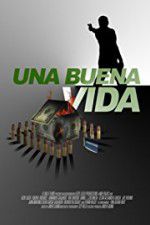 Watch Una buena vida Watch123movies
