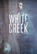 Watch White Creek Watch123movies
