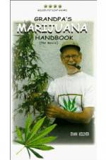 Watch Grandpa's Marijuana Handbook The Movie Watch123movies