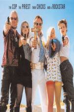 Watch The Cop the Priest Their Chicks and a Rockstar Watch123movies