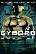 Watch Cyborg Soldier Watch123movies
