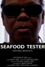Watch Seafood Tester Watch123movies