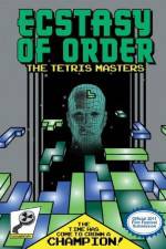 Watch Ecstasy of Order The Tetris Masters Watch123movies