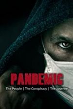 Watch Pandemic: the people, the conspiracy, the journey Watch123movies